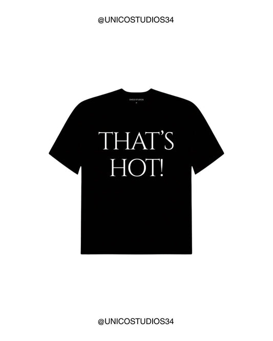 ÚNICO STUDIOS THAT'S HOT T-SHIRT - Black