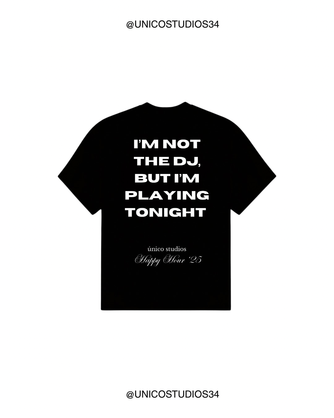 ÚNICO STUDIOS NOT THE DJ T-SHIRT - Black