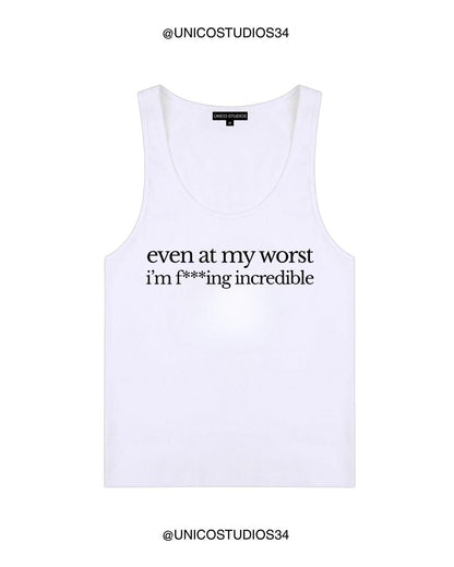 ÚNICO STUDIOS EVEN AT MY WORST WOMEN’S TANK TOP - White