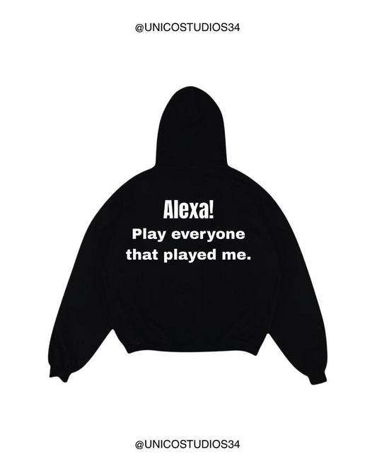 ÚNICO STUDIOS ALEXA! PLAY EVERYONE HOODIE - Black