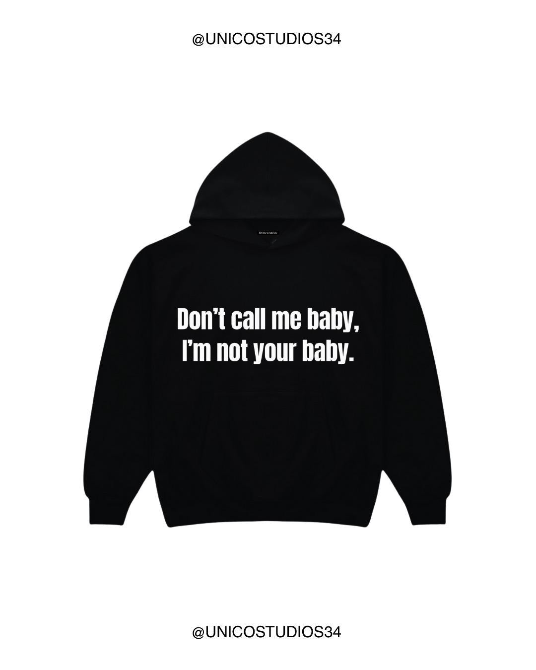 ÚNICO STUDIOS DON'T CALL ME BABY HOODIE - Black