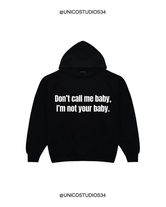 ÚNICO STUDIOS DON'T CALL ME BABY HOODIE - Black