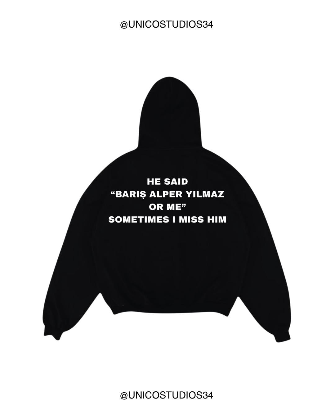 ÚNICO STUDIOS BARIS ALPER YILMAZ OR ME HOODIE - Black