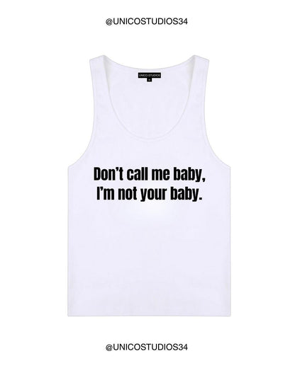 ÚNICO STUDIOS DON’T CALL ME BABY WOMEN’S TANK TOP - White
