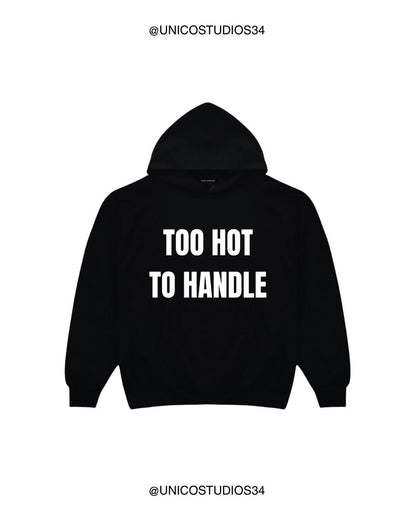 ÚNICO STUDIOS TOO HOT TO HANDLE HOODIE - Black
