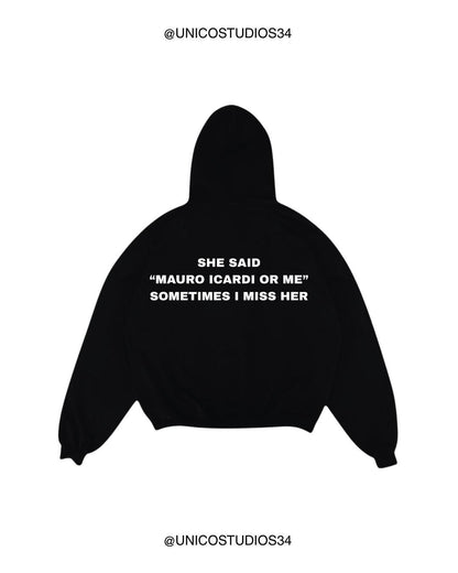 ÚNICO STUDIOS MAURO ICARDI OR ME HOODIE - Black